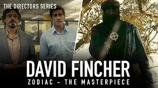 David Fincher: Zodiac - The Masterpiece (The Directors Series) - Indie Film Hustle
