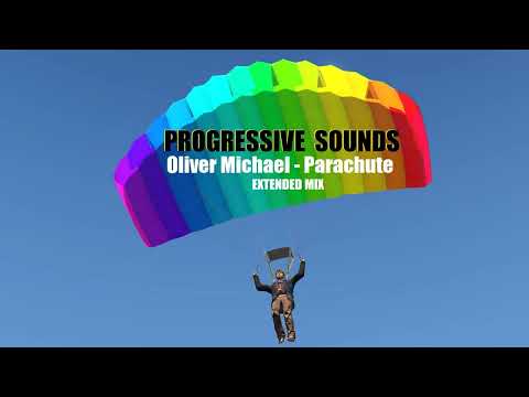 Oliver Michael - Parachute (Extended Mix)