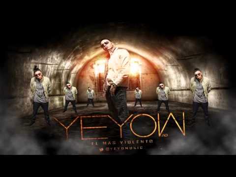 Yeyow El Mas Violento - Contigo O Sin Ti