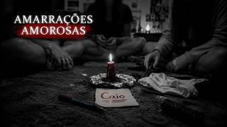 1 HORA DE RELATOS SOBRE AMARRAÇÕES AMOROSAS (RELATOS JAMAIS CONTATOS)