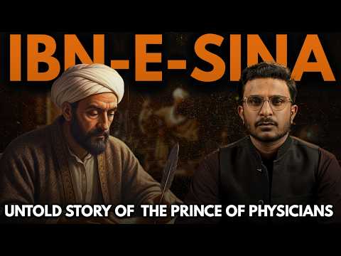Ibn-e-Sina: The Forgotten Muslim Genius of the Golden Era | Why He’s Still Studied After 1000 Years