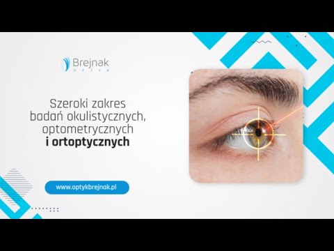 Tęczówka Poradnia Okulistyczna Zakład Optyki Okularowej, Niepubliczny Zakład Opieki Zdrowotnej Katarzyna Brejnak - video