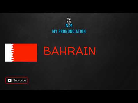 How to pronounce Bahrain || Country || My Pronunciation