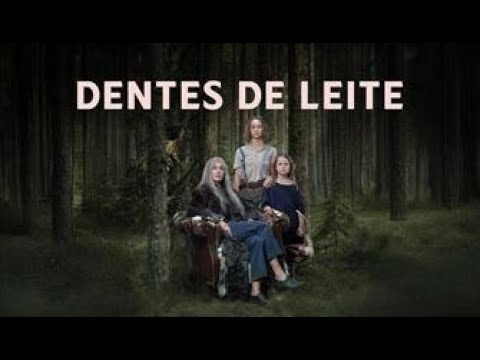 Dentes de Leite (Milk Teeth) | Trailer Dublado