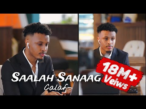 SAALAX SANAAG | CALAF | OFFICIAL MUSIC VIDEO 2024