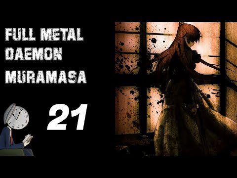 Let's play Full Metal Daemon Muramasa | 21