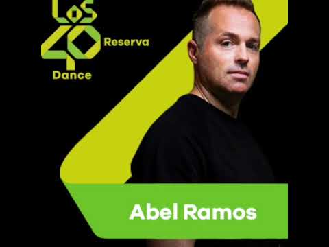 Abel Ramos Los 40 Dance Reserva - Programa 856