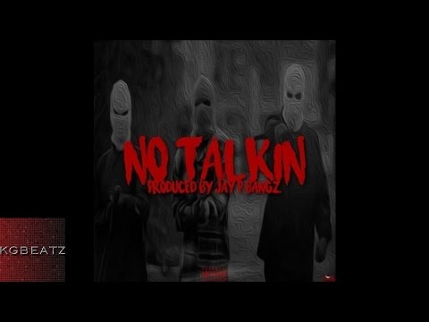 RG x Peezy x JayLuckk - No Talkin [Prod. Jay GP Bangz] [New 2016]