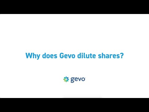 GEVO FAQ: Why does Gevo dilute shares?
