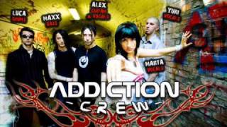 Addiction crew - In A We Trust