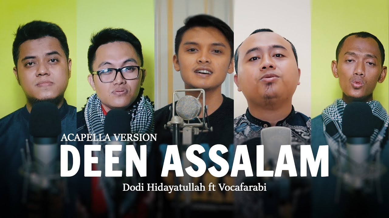 DEEN ASSALAM ACAPELLA VERSION | Dodi Hidayatullah ft. Vocafarabi