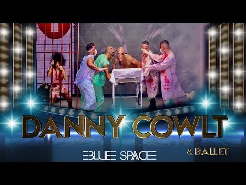Blue Space Oficial -  Danny Cowlt  e Ballet - 25.03.17