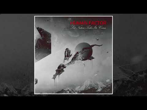 Let Nature Take Its Course by Human Factor (2018) (Full Album)