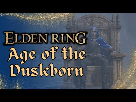 Elden Ring - Age of the Duskborn Ending (Full Fia/Rogier/D/Ranni Quests)