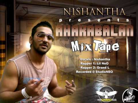 Ahakabalan (Mixtape) - Nishantha ft. Lil NeO & Grand L