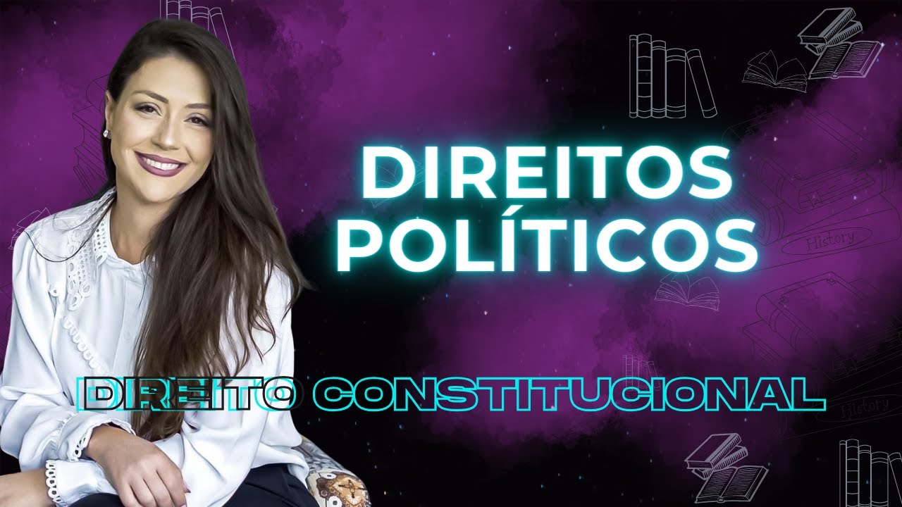 Direitos Políticos | Direito Constitucional | Adriane Fauth