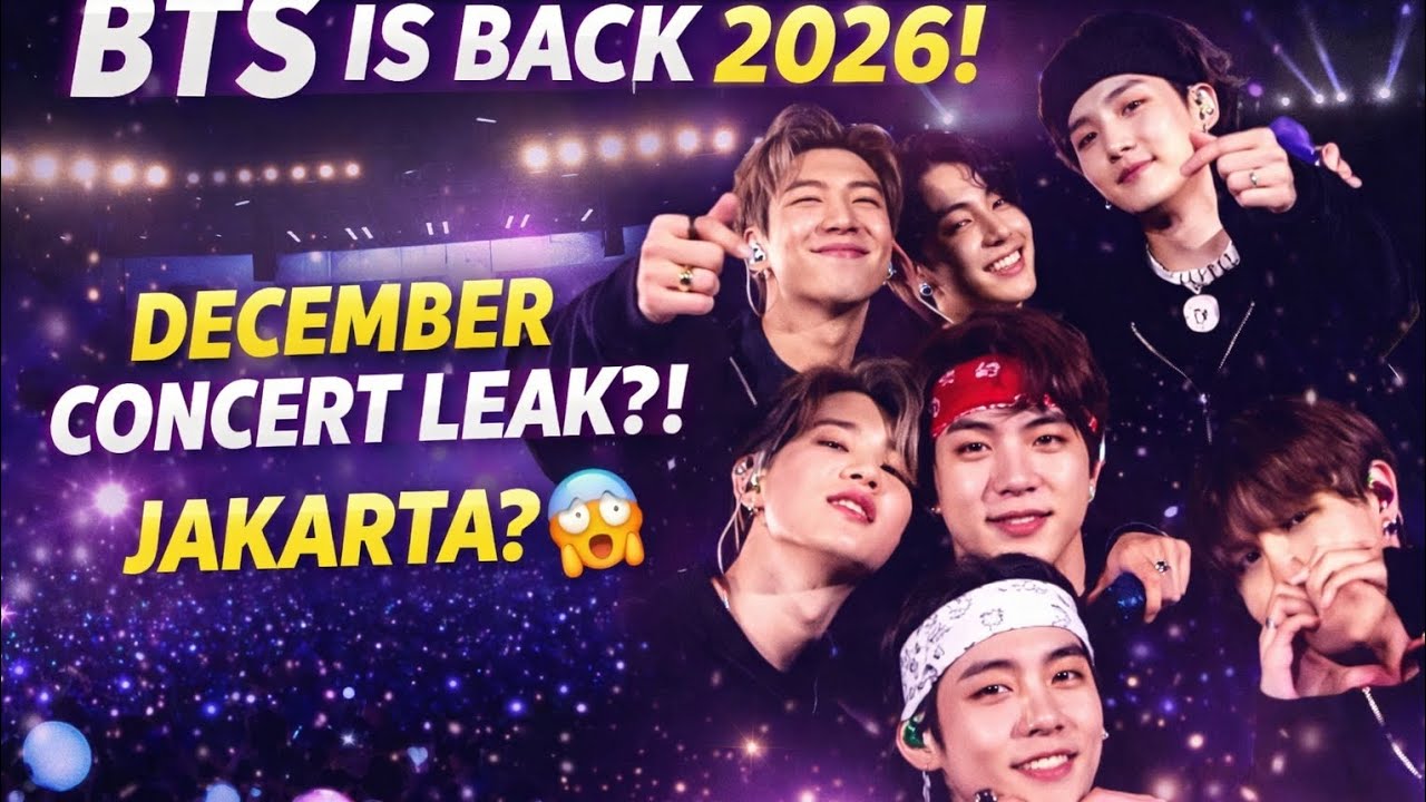 🔥 BTS COMEBACK 2026! December Concert LEAKED? Is Jakarta on the List?! 😱💜