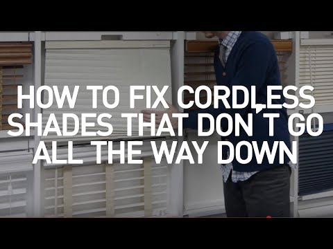 How to Fix Cordless Shades That Don't Go All the Way Down | Blinds DIY
