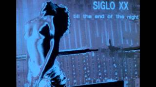 Siglo XX's Til The End Of The Night Track 1