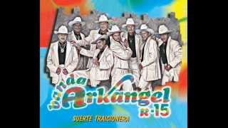 Banda Arkangel R-15 - La Catrina (Album Suerte Traicionera)
