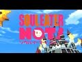 Soul Eater NOT! Opening 1 : Monochrome ...