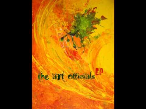 Unknown - The Art Officials (original song)