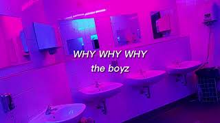 THE BOYZ Why Why Why but you&#39;re in a bathroom at a party