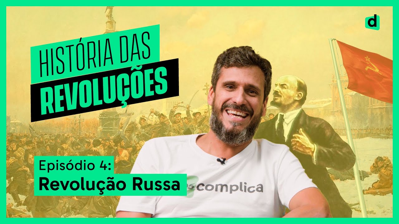 REVOLUÇÃO RUSSA | #HISTÓRIADASREVOLUÇÕES