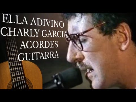 Ella Adivinó - Charly Garcia