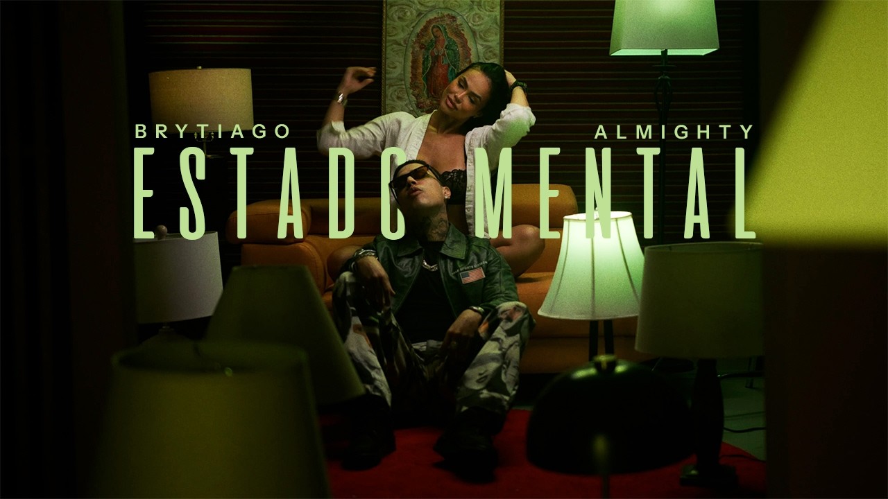 Brytiago, Almighty - Estado Mental (Video Oficial)