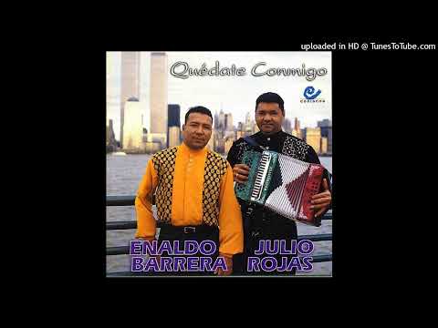 Enaldo Barrera "Diomedito", Julio Rojas - Preguntarás (HQ Audio)