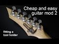 Cheap and easy guitar mod 2 - fitting an allen key ...