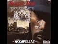 Krayzie Bone - Can You Feel It (Weed Intermission) [Acapella] - (The Fixtape Vol 1: Smoke On This)