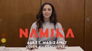 Ehrlichkeit - Folge 4 - Alles was zählt | Namika
