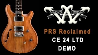 Video thumbnail for PRS Reclaimed LTD CE 24 DEMO by Willcutt Guitars