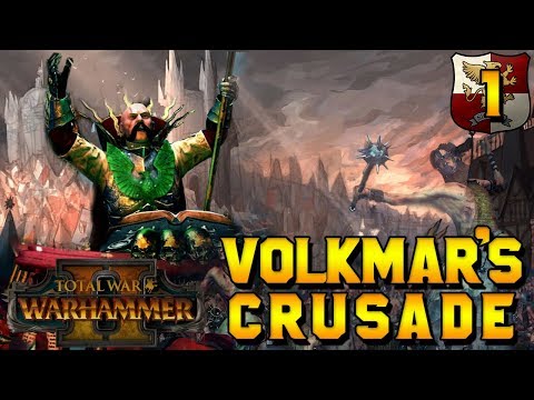 CHALLENGE CAMPAIGN - Volkmar's Crusade! #1: Imperial Unification | Total War: Warhammer 2