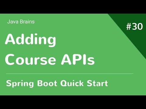 Spring Boot Quick Start 30 - Adding Course APIs