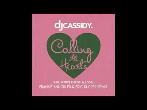 DJ Cassidy feat. Robin Thicke & Jessie J - Calling All Hearts (Frankie Knuckles & Eric Kupper Remix)