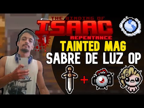 SABRE DE LUZ SUPREMO! TAINTED MAG! - The Binding of Isaac: Repentance