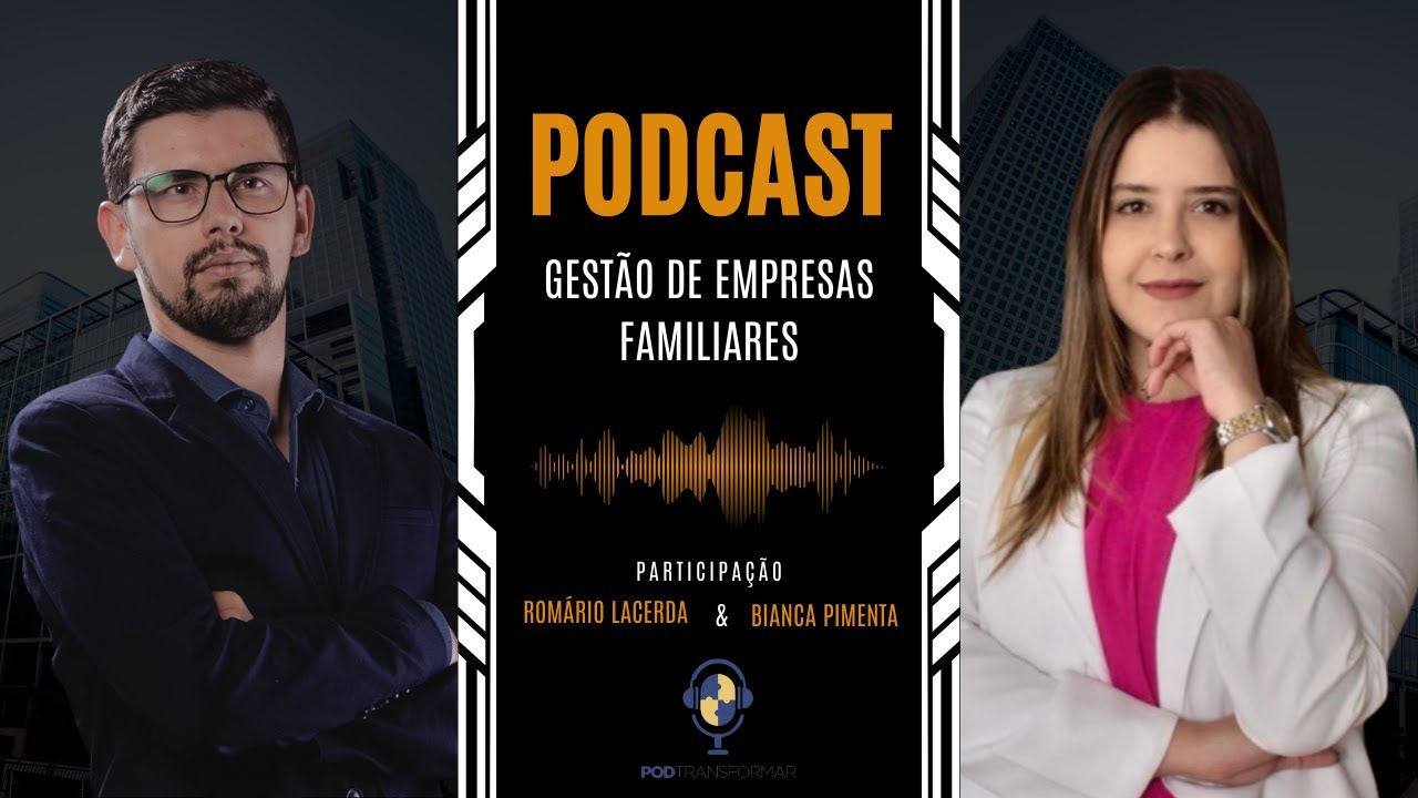 Gestão de Empresas Familiares - PODTRANSFORMAR
