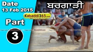 Bargari (Faridkot) Kabaddi Cup 13 Feb 2015 Part 1 by Kabaddi365.com