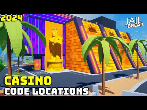 Code Location Casino Jailbreak