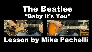 Download lagu The Beatles - Baby It's You LESSON by Mike Pachelli mp3