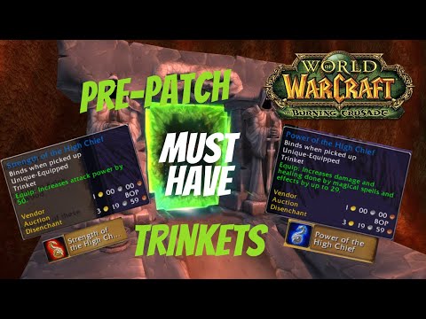 CLASSIC TBC PRE-PATCH BEST TRINKETS AVAILABLE - DO NOT ENTER THE DARK PORTAL WITHOUT THESE TRINKETS!