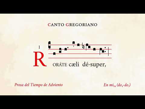 "Rorate cæli" – Prose of the Advent Season – Gregorian Chant
