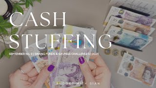 SEPTEMBER No.3 2025 | CASH STUFFING UK | £235 | Savings | Sinking Funds | UK Cash Budgeter