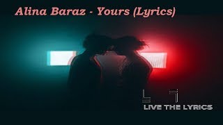 Alina Baraz - Yours (Lyrics)
