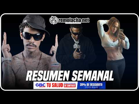 Dilon, Alofoke, Trump, Yaport, Jlo - Resumen semanal