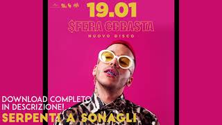 Sfera Ebbasta - Serpenti a sonagli
