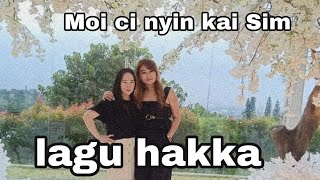 Download lagu moi ci nyin kai sim lagu hakka mp3